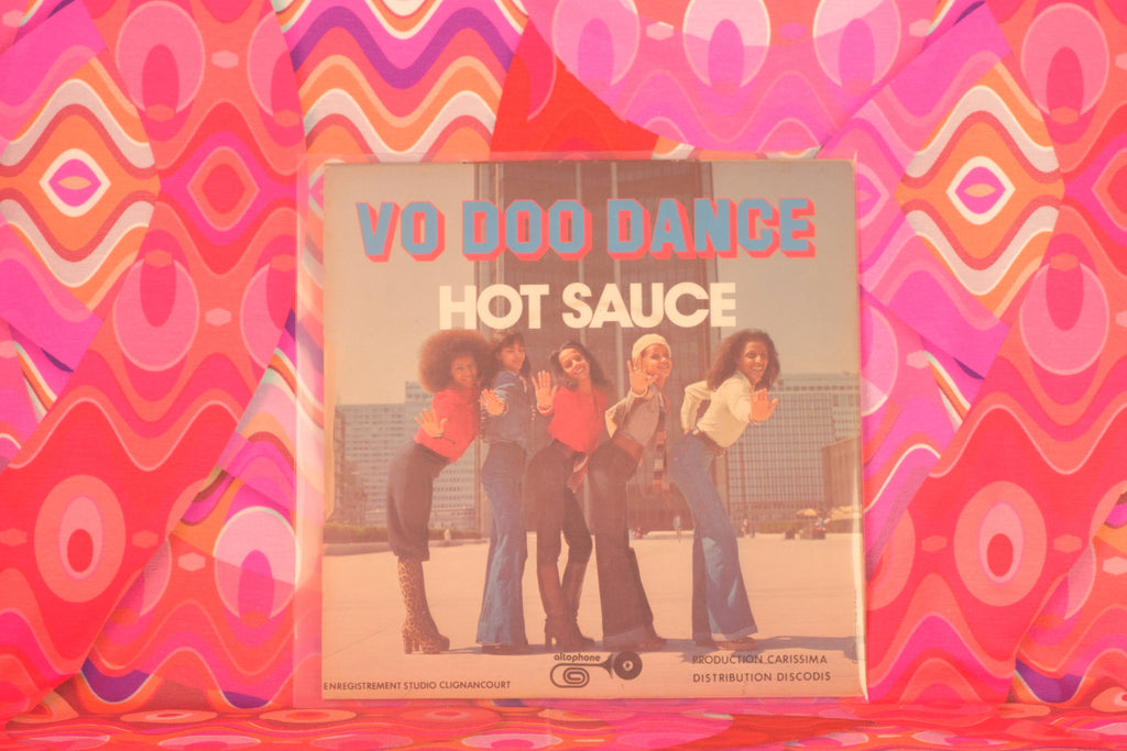 Hot Sauce - Vo Doo Dance / Hot Sauce - Rare 1976 French 7" Single (Altophone AT 112008) - VG / VG