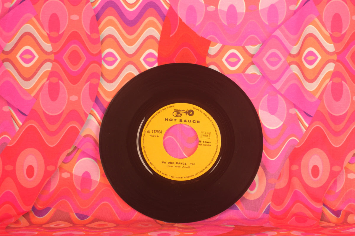 Hot Sauce - Vo Doo Dance / Hot Sauce - Rare 1976 French 7" Single (Altophone AT 112008) - VG / VG