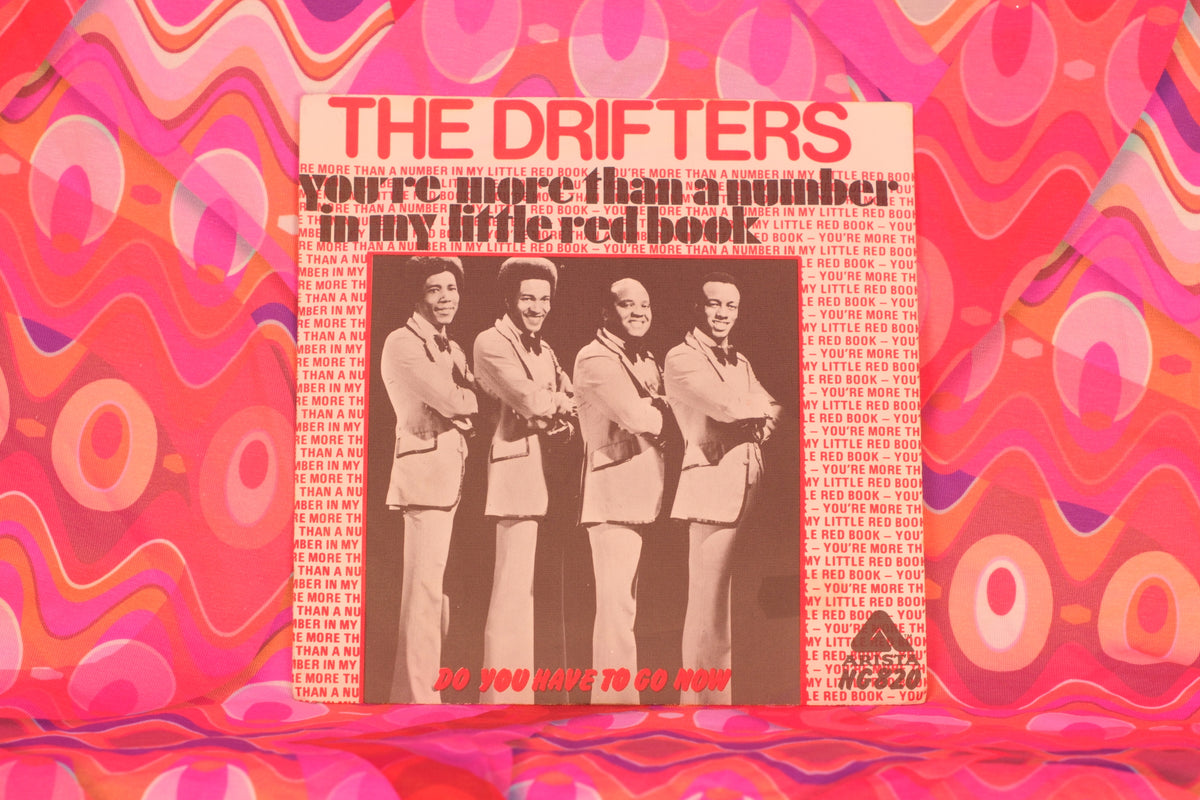 The Drifters – You're More Than a Number in My Little Red Book / Do You Have to Go Now (7" Single, 45 RPM, Negram / Arista Records, 1976) (VG/G) - Well Loved Copy